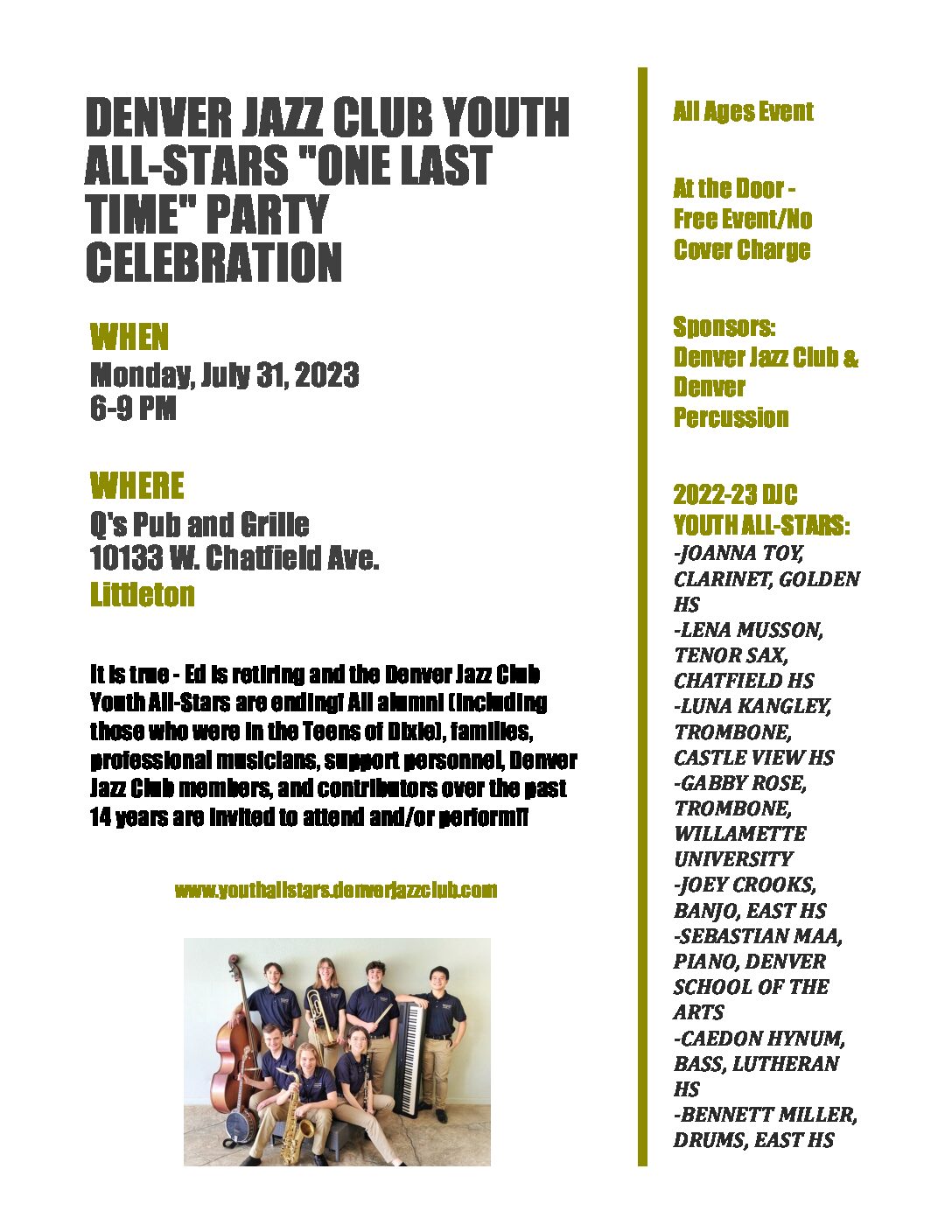 FINAL REMINDER THAT IN A WEEK WE WILL HAVE OUR DENVER JAZZ CLUB YOUTH ALL-STARS “ONE LAST TIME” PERFORMANCE/PARTY CELEBRATION!!!!